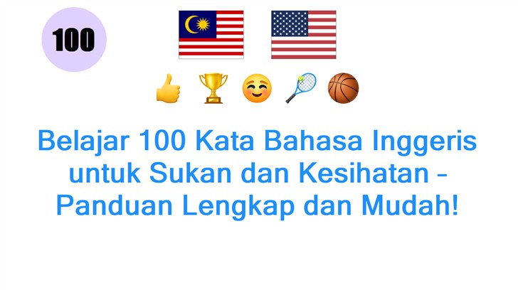 Belajar 100 Kata Bahasa Inggeris untuk Sukan dan Kesihatan – Panduan Lengkap dan Mudah!